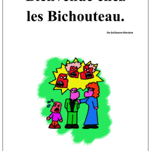 Bienvenue chez les Bichouteau
