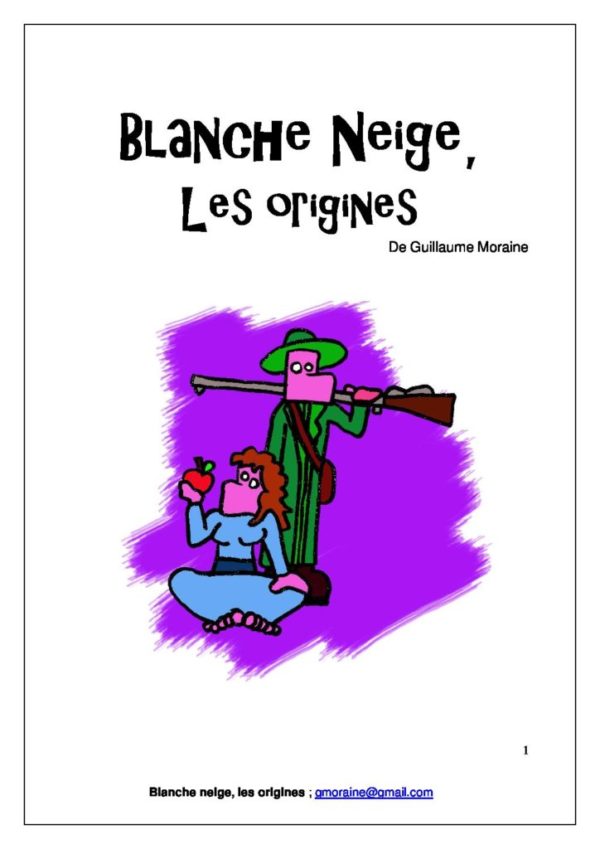 Blanche neige, les origines