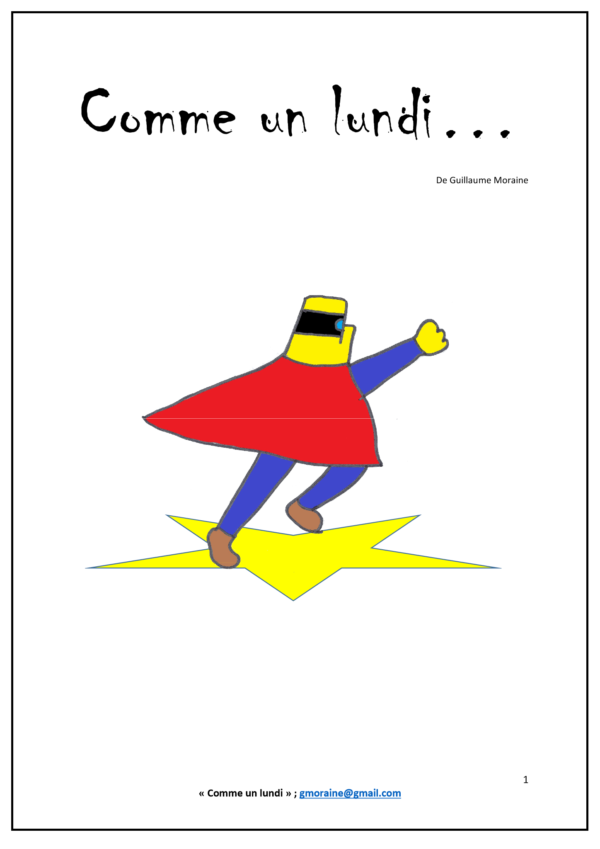 Comme un lundi !