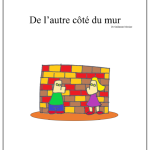 De l’autre côté du mur