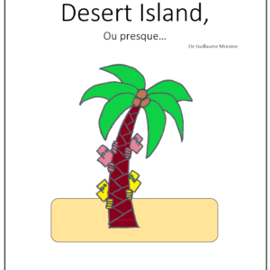 desert island, ou presque…