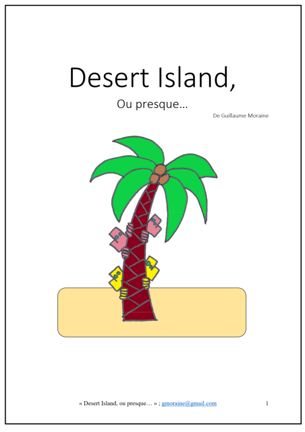 desert island, ou presque…