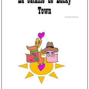 La bataille de Lucky Town