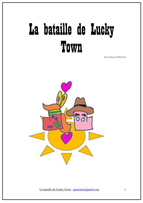 La bataille de Lucky Town