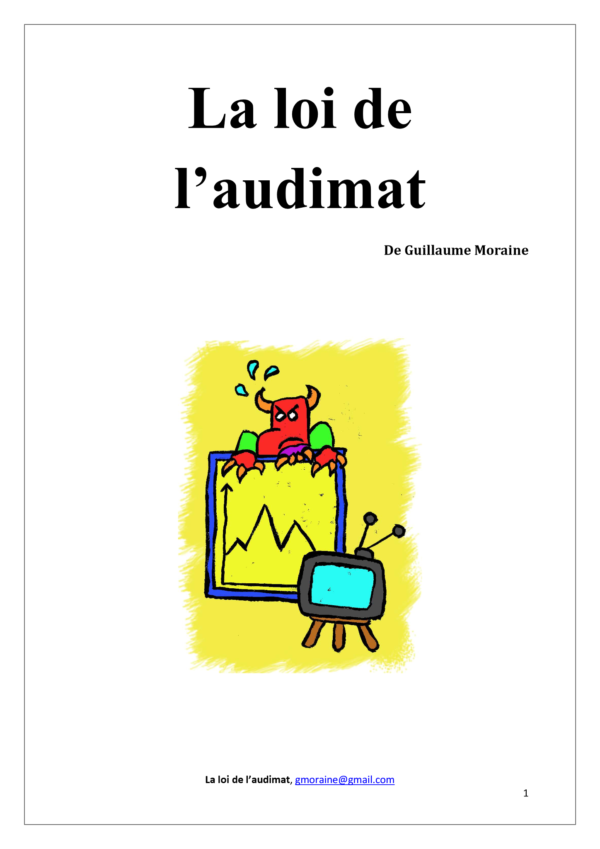 La loi de l’audimat