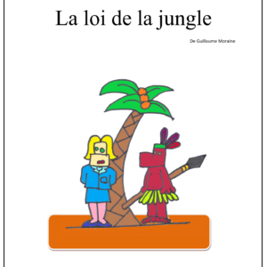 La loi de la jungle