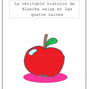 La véritable histoire de Blanche Neige et les quatre naines