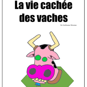 La vie cachée des vaches
