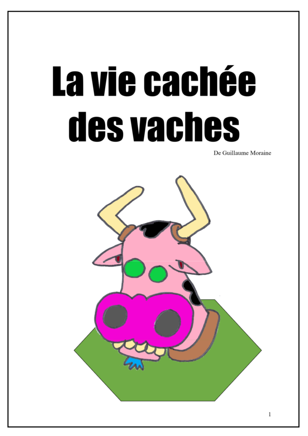 La vie cachée des vaches