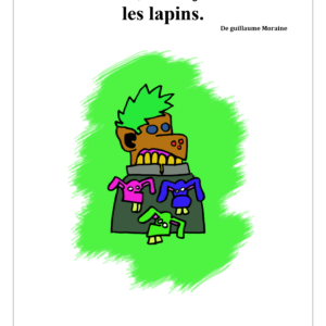 Le monstre, le majordome et les lapins