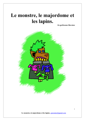 Le monstre, le majordome et les lapins
