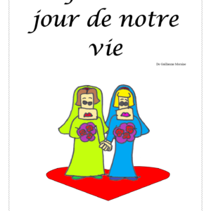 Le plus beau jour de notre vie