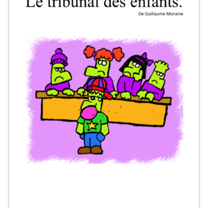 Le tribunal des enfants