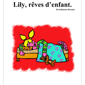 Lily, rêves d’enfant