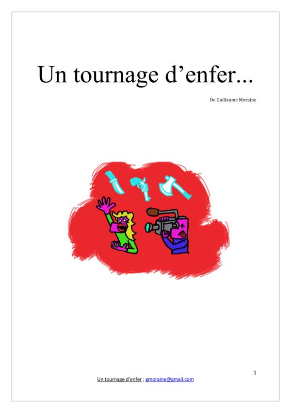 Un tournage d’enfer