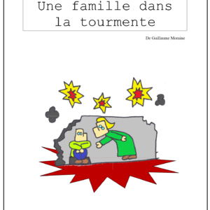 Une famille dans la tourmente
