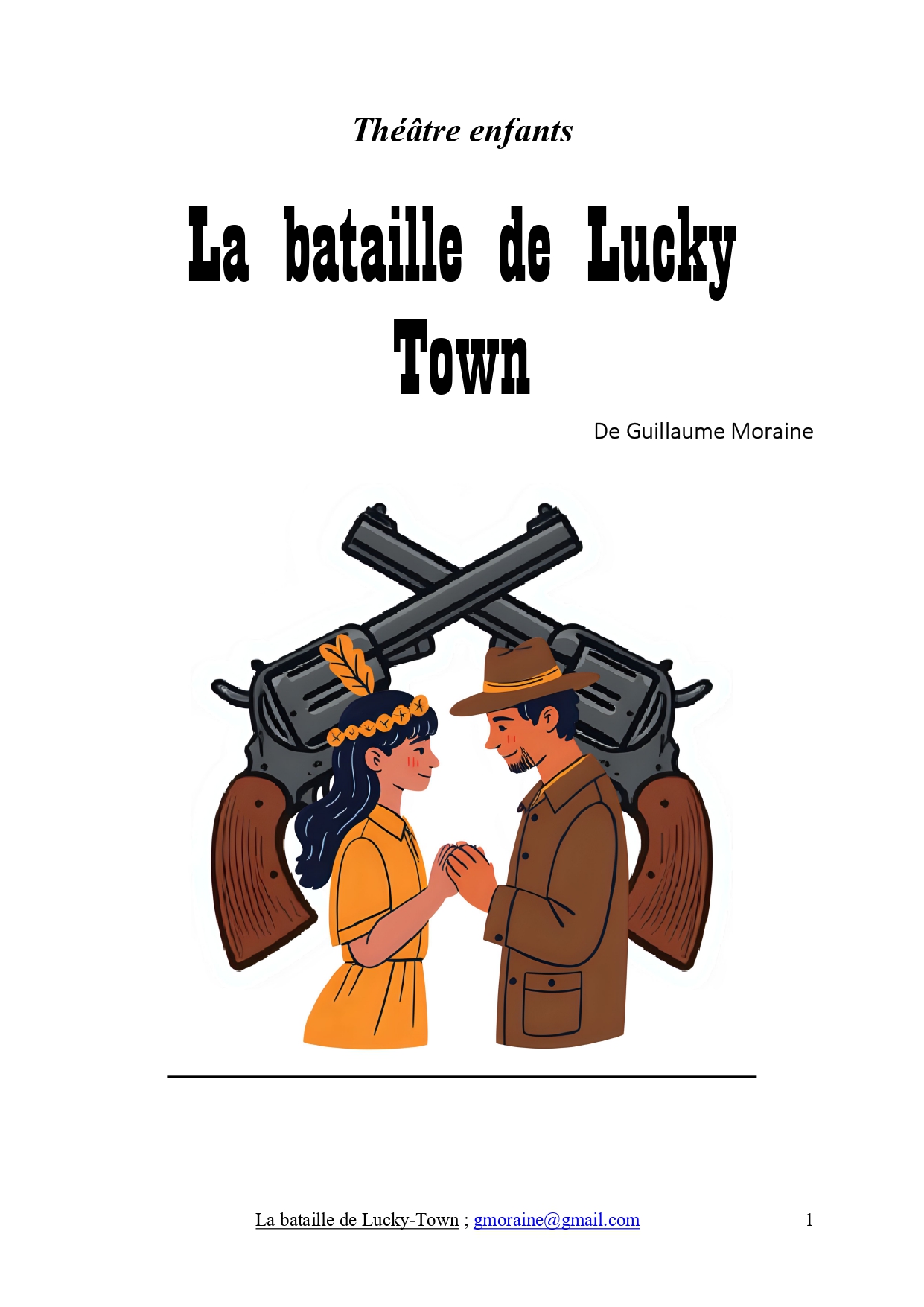 La bataille de Lucky Town