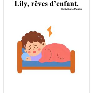 Lily, rêves d’enfant