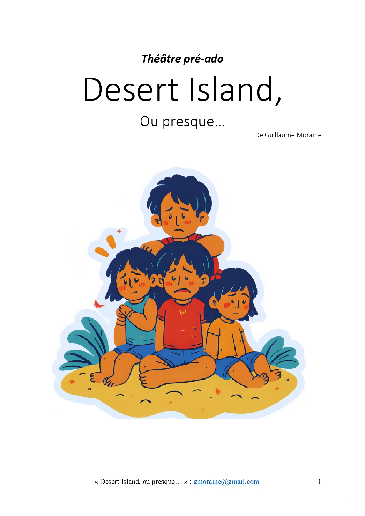 desert island, ou presque…
