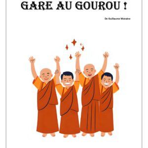 Gare au gourou