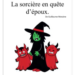 La sorcière en quête d’époux