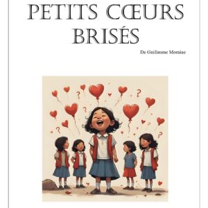 Petits cœurs brisés !