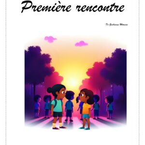 Première rencontre