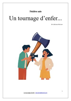 Un tournage d’enfer