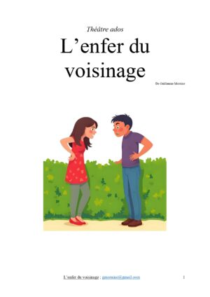 L’enfer du voisinage