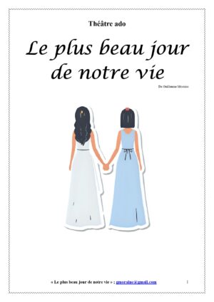 Le plus beau jour de notre vie