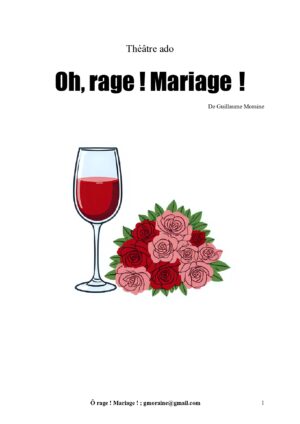 Ô Rage ! Mariage !